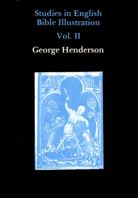Studies in English Bible Illustration, Volume II - Henderson, George