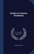 Studies in Forensic Psychiatry