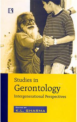 Studies in Gerontology - Sharma, K L (Editor)