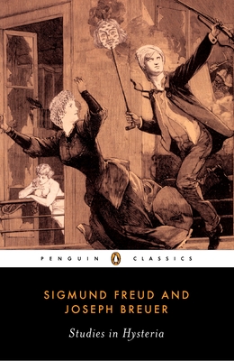 Studies in Hysteria - Freud, Sigmund, and Breuer, Joseph, and Luckhurst, Nicola (Translated by)