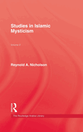 Studies in Islamic Mysticism: Volume II