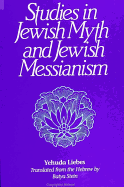 Studies in Jewish Myth and Messianism