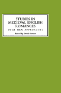 Studies in Medieval English Romances: Some New Approaches