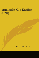 Studies In Old English (1899)