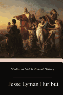 Studies in Old Testament History