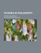 Studies in Philosophy: Ancient and Modern