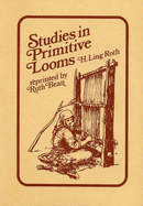 Studies in Primitive Looms