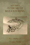 Studies in the Art of Rat-Catching