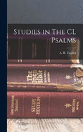 Studies in The CL Psalms