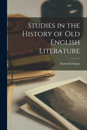 Studies in the History of Old English Literature