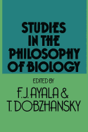 Studies in the Philosophy of Biology: Reduction and Related Problems