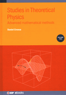 Studies in Theoretical Physics, Volume 2: Advanced mathematical methods
