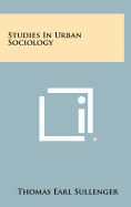 Studies In Urban Sociology