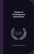 Studies of Contemporary Superstition