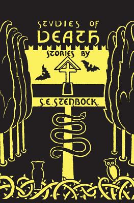 Studies of Death - Stenbock, Eric, and Stenbock, Count, and Stenbock, Stanislaus Eric