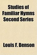 Studies of Familiar Hymns Second Series