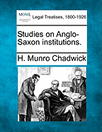 Studies on Anglo-Saxon Institutions