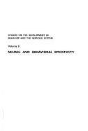 Studies on the Development of Behaviour and the Nervous System: Neural and Behavioural Specifity - Gottlieb, Gilbert (Editor)