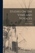 Studies On the Vineland Voyages