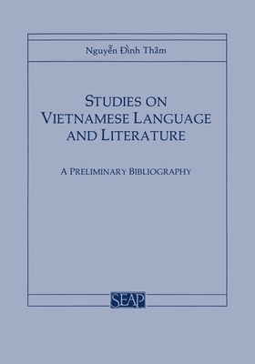 Studies on Vietnamese Language and Literature - Dinh Tham, Nguyen