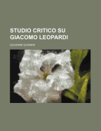 Studio Critico Su Giacomo Leopardi