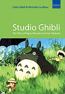 Studio Ghibli: The Films of Hayao Miyazaki & Isao Takahata
