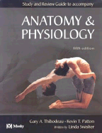 Study and Review Guide to Accompany Anatomy and Physiology
