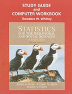 Study Guide and Computer Workbook for Statistics for the Behavioral and Social Sciences