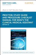 Study Guide and Procedure Checklist Manual for Kinn's the Clinical Medical Assistant: An Applied Learning Approach