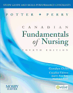 Study Guide and Skills Performance Checklists to Accompany Potter/Perry Canadian Fundamentals of Nursing, 4th Edition - Kerr, Janet C, and Wood, Marilynn J, and Ochs, Geralyn