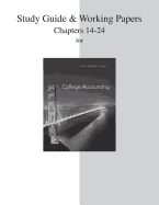 Study Guide and Working Papers Chapters for College Accounting (14-24)