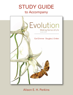 Study Guide for Evolution - Zimmer, Carl, and Emlen, Douglas J
