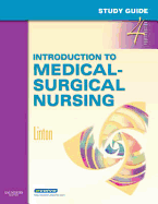 Study Guide for Introduction to Medical-surgical Nursing