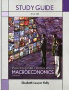 Study Guide for Macroeconomics - Krugman, Paul, and Wells, Robin, Mr.