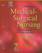 Study Guide for Medical-Surgical Nursing: Clinical Management for Positive Outcomes
