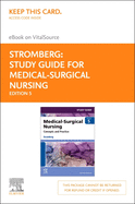 Study Guide for Medical-Surgical Nursing - Elsevier eBook on Vitalsource (Retail Access Card): Concepts and Practice
