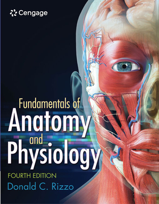 Study Guide for Rizzo's Fundamentals of Anatomy and Physiology, 4th - Rizzo, Donald C