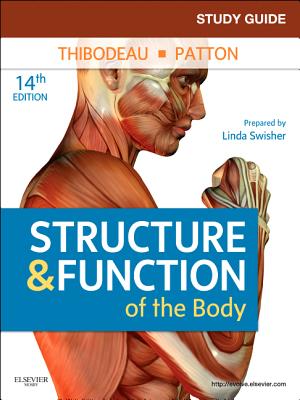 Study Guide for Structure & Function of the Body - Swisher, Linda
