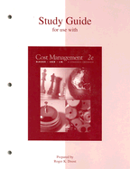 Study Guide for Use with Cost Management: A Strategic Emphasis - Blocher, Edward J, and Chen, Kung H, and Lin, Thomas W