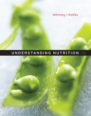 Study Guide for Whitney/Rolfes' Understanding Nutrition, 13th - Whitney, Eleanor Noss, and Rolfes, Sharon Rady