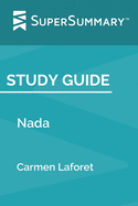 Study Guide: Nada by Carmen Laforet (SuperSummary)