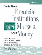 Study Guide to Accompany Financial Institutions, Markets and Money