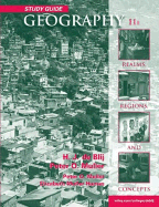 Study Guide to Accompany Geography: Realms, Region s, and Concepts, Eleventh Edition