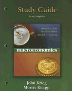Study Guide to Accompany Macroeconomics - Krieg, John C, and Knapp, Morris