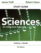 Study Guide to Accompany the Sciences: An Integrated Approach, 7e