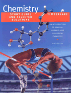 Study Guide with Selected Solutions for Chemistry: An Introduction to General, Organic, and Biological Chemistry