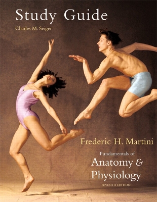 Study Guide - Martini, Frederic H., and Seiger, Charles M.