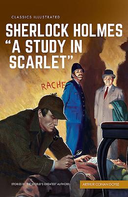 Study in Scarlet: a Sherlock Holmes Mystery - Conan Doyle, Arthur