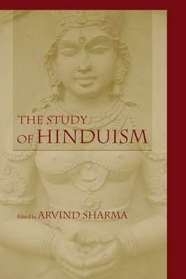 Study of Hinduism - Ph D, Arvind Sharma (Editor)