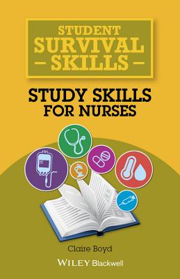 Study Skills for Nurses - Boyd, Claire